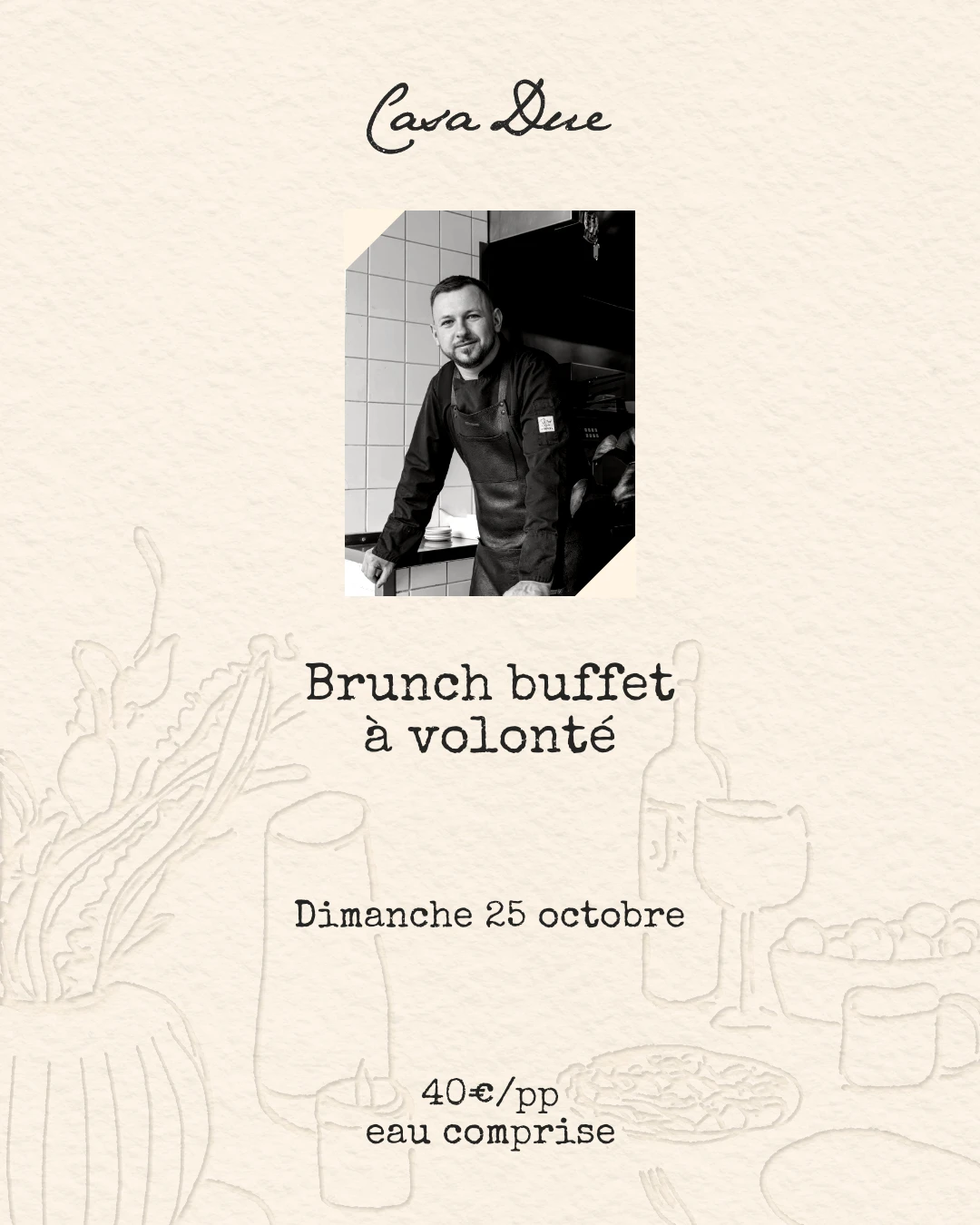 Brunch buffet à volonté chez Casa Due, dimanche 25 octobre 2026, 40 € par personne, eau comprise
